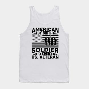 American by Birth Soldier by Choice T-Shirt Tank Top